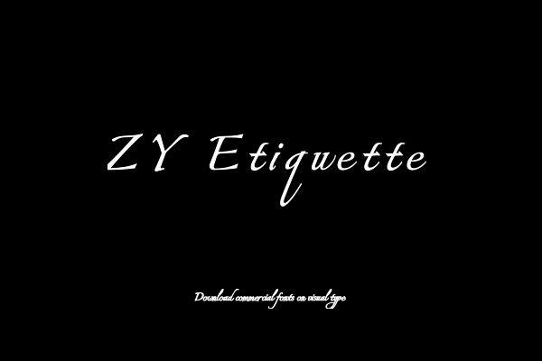 ZY Etiquette