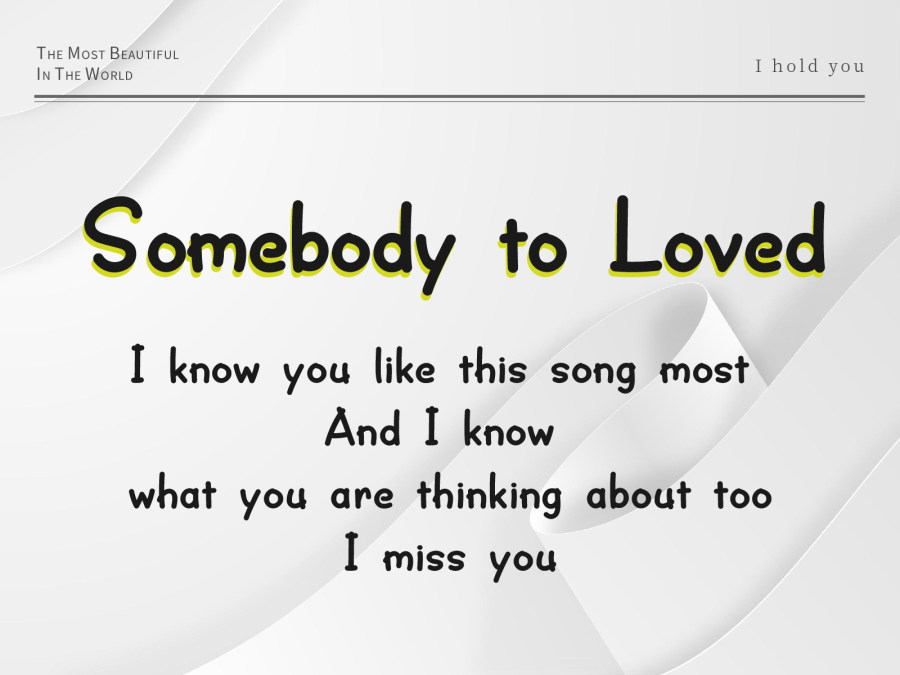 Somebody to Loved