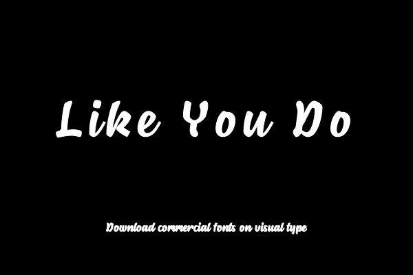 Like You Do